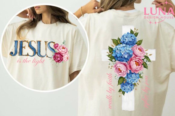 2 Sides Floral Jesus is the Light PNG: T-Shirt Designs