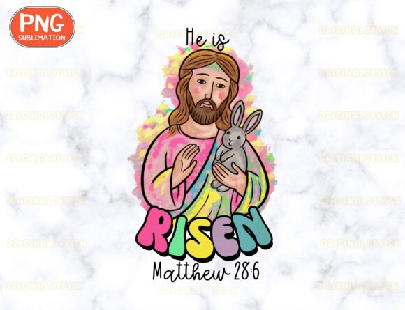 He is Risen PNG, Jesus Sublimation